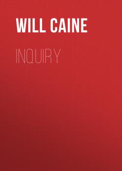 Inquiry - Will Caine 