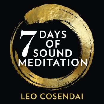 Seven Days of Sound Meditation: relax, unwind and find balance in your life - Leo Cosendai 