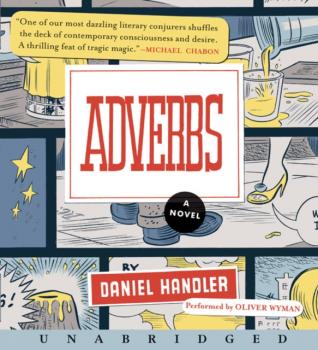 Adverbs - Daniel  Handler 