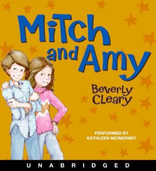 Mitch and Amy - Beverly  Cleary 