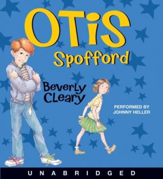 Otis Spofford - Beverly  Cleary 