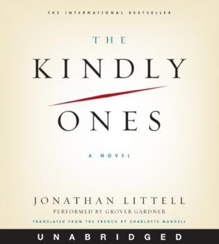 Kindly Ones - Jonathan Littell 