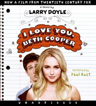 I Love You, Beth Cooper - Larry Doyle 