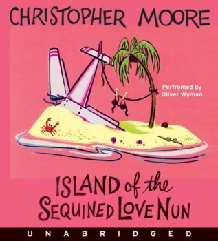 Island of the Sequined Love Nun - Кристофер Мур 