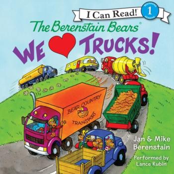 Berenstain Bears: We Love Trucks! - Jan  Berenstain 