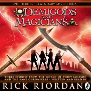 Demigods and Magicians - Rick Riordan Demigods and Magicians