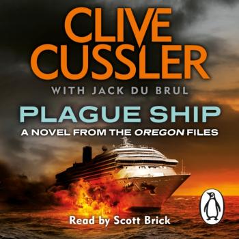 Plague Ship - Clive  Cussler The Oregon Files