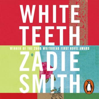 White Teeth - Zadie  Smith 