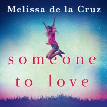 Someone To Love - Melissa de La Cruz 