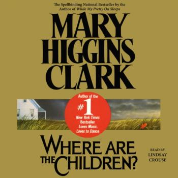Where are the Children? - Mary Higgins Clark 