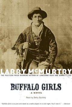 Buffalo Girls - Larry  McMurtry 