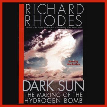 Dark Sun - Richard  Rhodes 