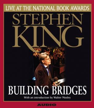 Building Bridges - Stephen King 
