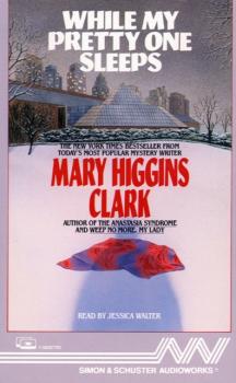 While My Pretty One Sleeps - Mary Higgins Clark 