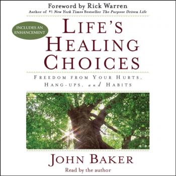Life's Healing Choices - John Baker 