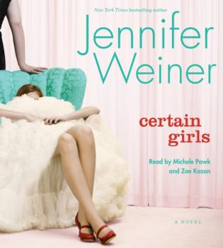 Certain Girls - Jennifer  Weiner 