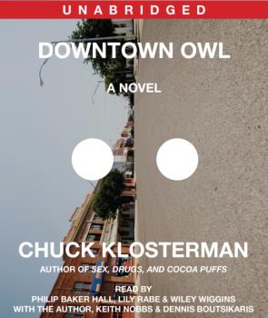 Downtown Owl - Chuck  Klosterman 