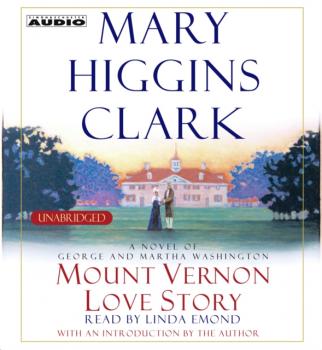 Mount Vernon Love Story - Mary Higgins Clark 