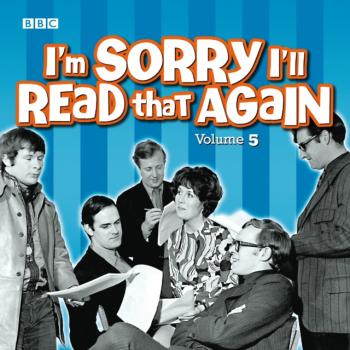 I'm Sorry I'll Read That Again - BBC 