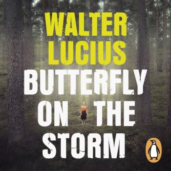 Butterfly on the Storm - Walter Lucius Heartland Trilogy