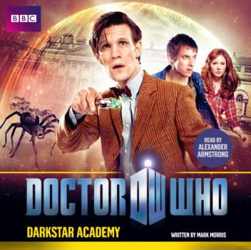 Doctor Who: Darkstar Academy - Mark  Morris Doctor Who