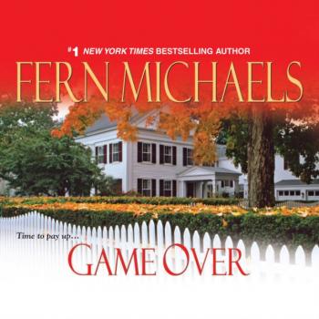 Game Over - Fern  Michaels Sisterhood series