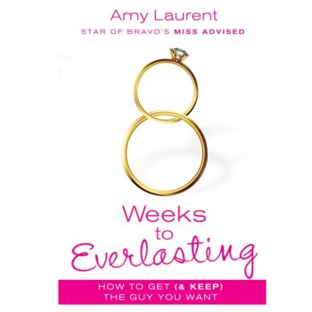 8 Weeks to Everlasting - Amy Laurent 