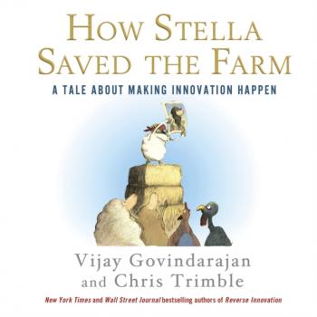 How Stella Saved the Farm - Vijay  Govindarajan 