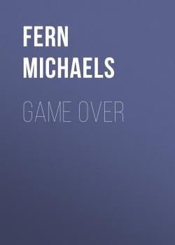 Game Over - Fern  Michaels Sisterhood series