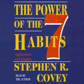 Power of the 7 Habits - Стивен Кови 