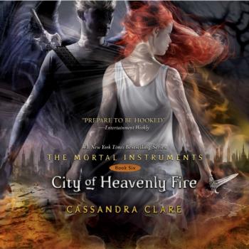 City of Heavenly Fire - Cassandra Clare The Mortal Instruments
