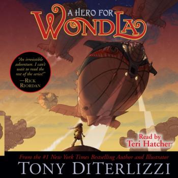 Hero for WondLa - Tony  DiTerlizzi The Search for WondLa