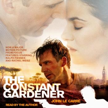 Constant Gardener - Джон Ле Карре 