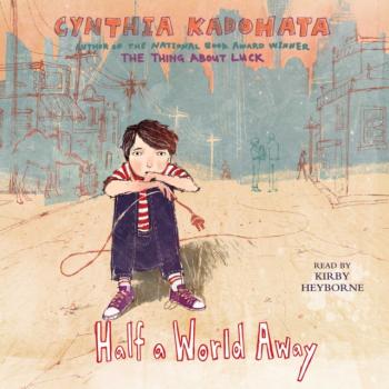 Half a World Away - Cynthia  Kadohata 