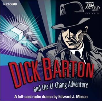 Dick Barton And The Li-Chang Adventure - Edward J. Mason 
