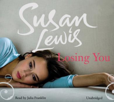 Losing You - Susan Lewis 