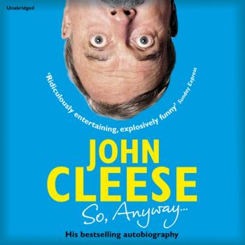 So, Anyway... - John Cleese 