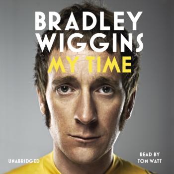 Bradley Wiggins: My Time - Bradley Wiggins 
