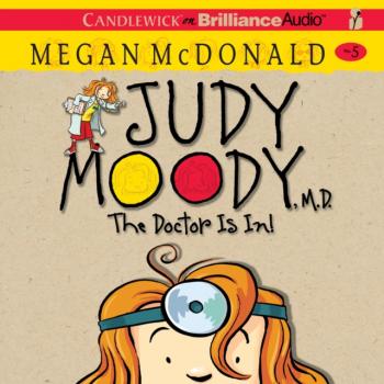Judy Moody, M.D. - Megan  McDonald Judy Moody