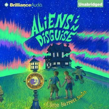 Aliens in Disguise - Clete Barrett Smith The Intergalactic Bed & Breakfast Series