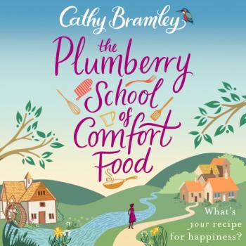 Plumberry School of Comfort Food - Cathy Bramley 