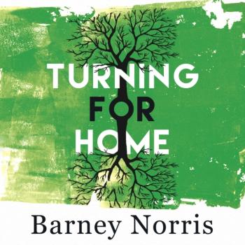 Turning for Home - Barney Norris 