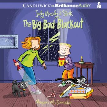 Judy Moody & Stink: The Big Bad Blackout - Megan  McDonald Judy Moody & Stink