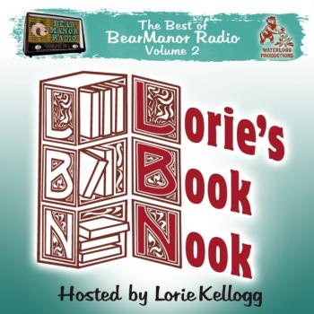 Lorie's Book Nook, with Lorie Kellogg - Lorie Kellogg 