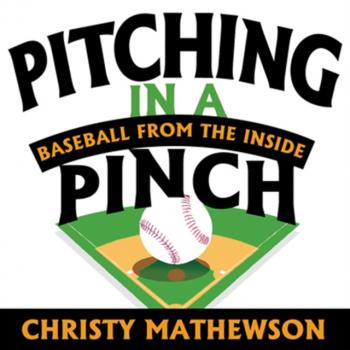 Pitching in a Pinch - Christy Mathewson 