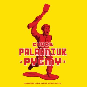 Pygmy - Chuck Palahniuk 