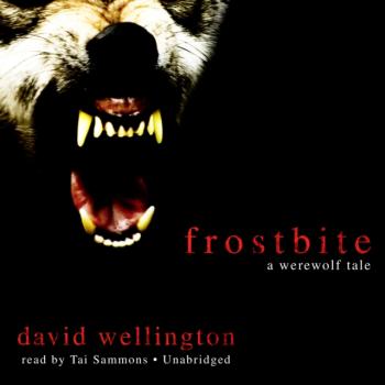 Frostbite - David  Wellington The Werewolf Tales