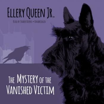 Mystery of the Vanished Victim - Ellery Queen Jr. The Ellery Queen Jr. Mysteries