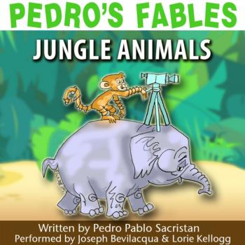 Pedro's Fables: Jungle Animals - Pedro Pablo Sacristan 