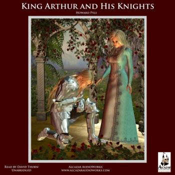 King Arthur and His Knights - Ð“Ð¾Ð²Ð°Ñ€Ð´ ÐŸÐ°Ð¹Ð» 